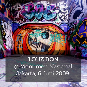 Dengarkan @Monumen Nasional - Jakarta 6 Juni 2009 lagu dari Louz Don dengan lirik