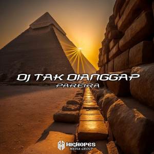 Album DJ TAK DI ANGGAP X MORENA JEDAG JEDUG REMIX oleh Pareira