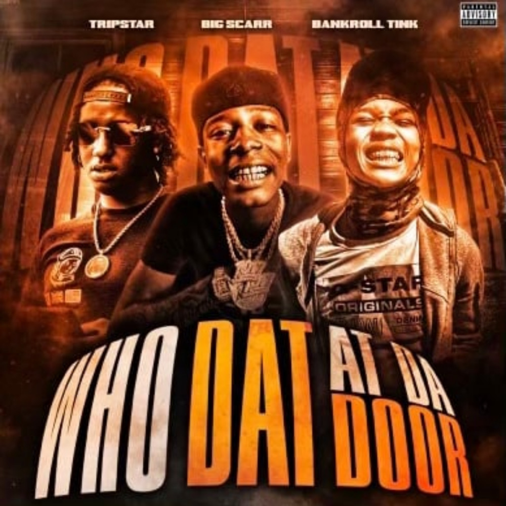 Who Dat at da Door (Explicit)