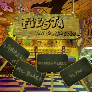 收听El Temible Zaa的Fiesta en el Barrio歌词歌曲