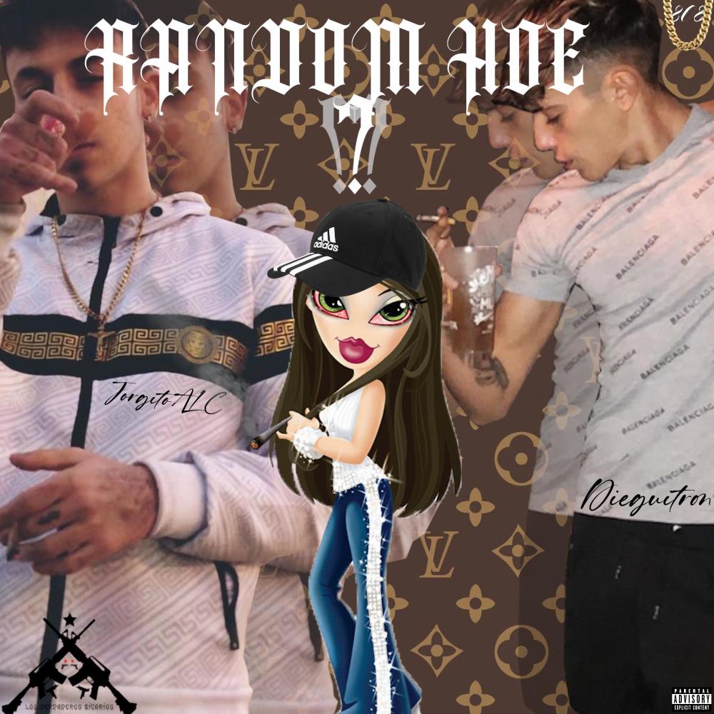 RANDOM HOE (feat. Dieguitron) (Explicit)
