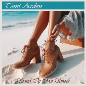 Toni Arden的專輯Sand in My Shoes