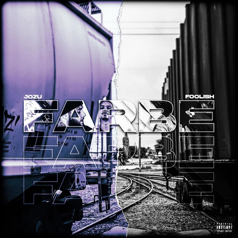 Farbe (feat. Foolish) (Explicit)