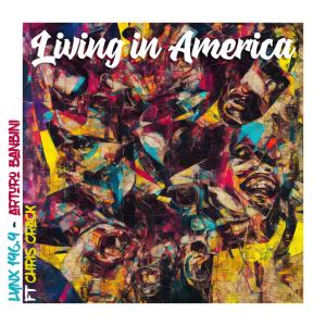 อัลบัม Living in America (feat. Chris Crack) (Explicit) ศิลปิน Lynx 196.9