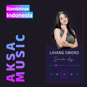 Dengarkan LAYANG SWORO (Live|Explicit) lagu dari Diandra Ayu dengan lirik