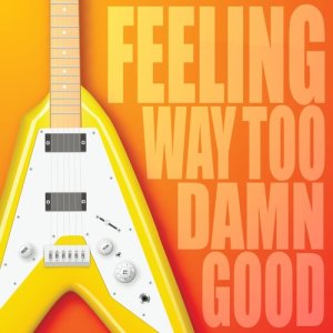 อัลบัม Feeling Way Too Damn Good ศิลปิน Black Hole Sun