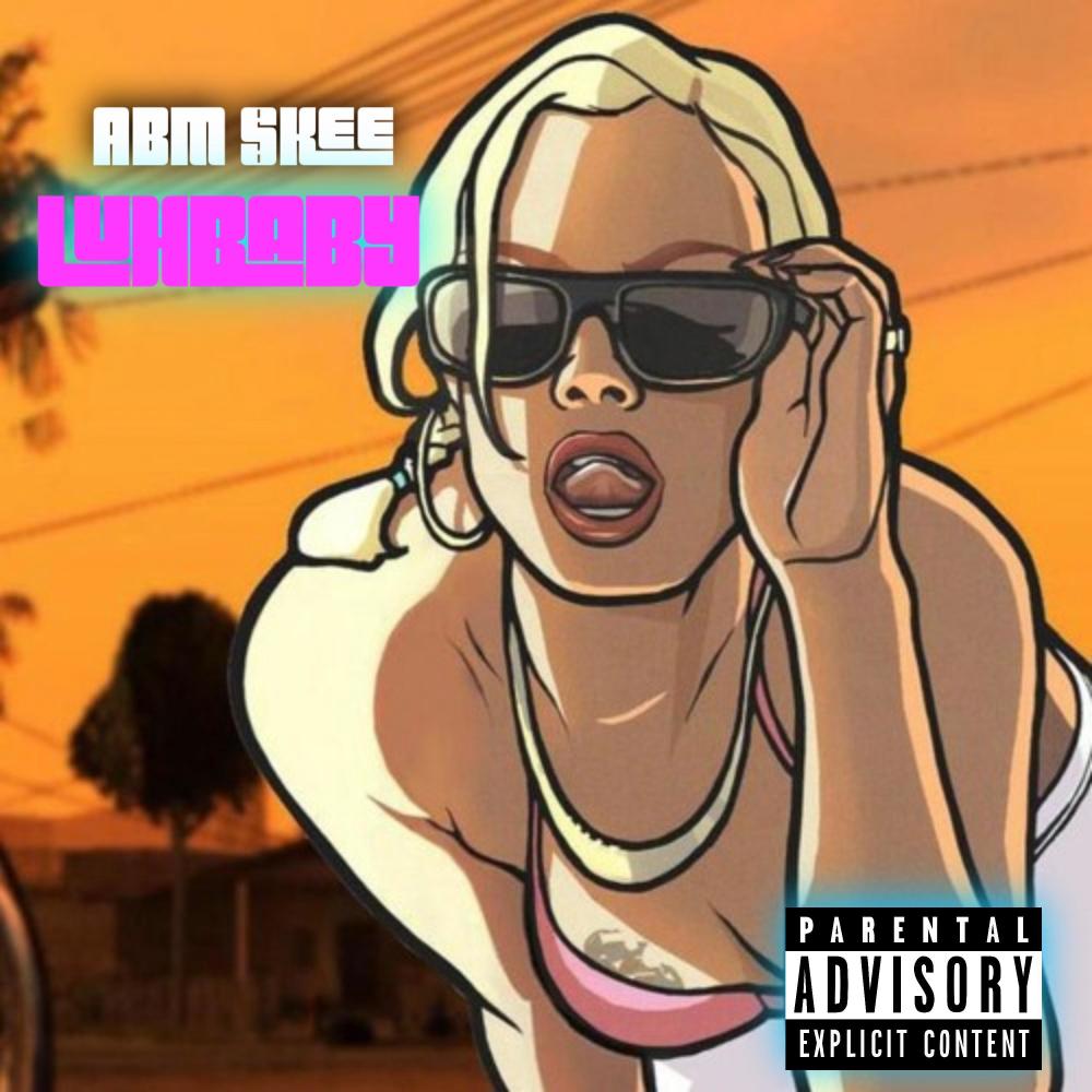 LuhBaby (Explicit)