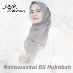 Album Natawassal Bil Hubabah from Anisa Rahman