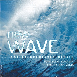 Polizeiorchester Berlin的專輯New Compositions For Concert Band 25: New Wave