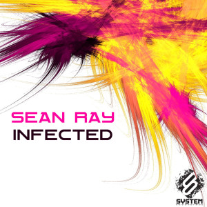 ดาวน์โหลดและฟังเพลง Infected (Small Town Zeros Remix) พร้อมเนื้อเพลงจาก Sean Ray