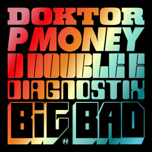 Listen to Big Bad song with lyrics from Doktor