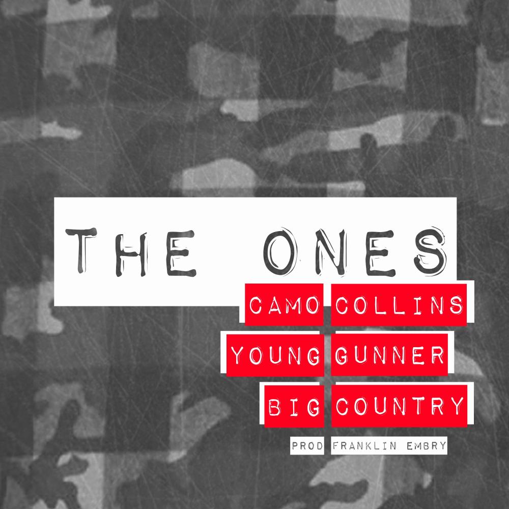 The Ones (feat. Young Gunner & Big Country) (Explicit)