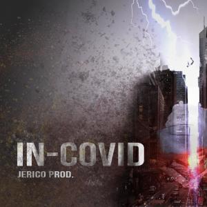 ดาวน์โหลดและฟังเพลง In-Covid พร้อมเนื้อเพลงจาก Jerico