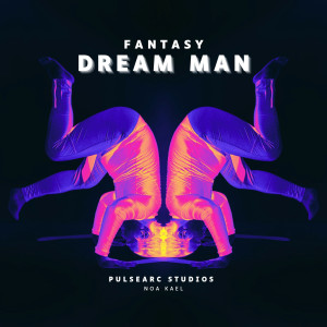 PulseArc的專輯Fantasy Dream Man