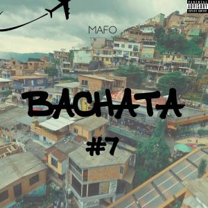 Bachata #7 (Explicit) dari Mafò