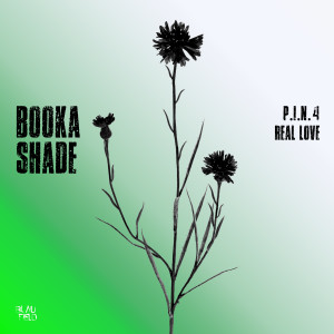 Booka Shade的專輯P.I.N. 4 / Real Love