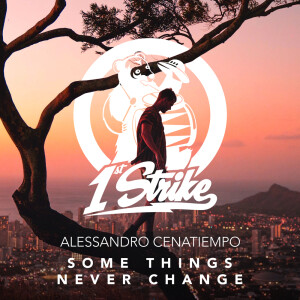 Dengarkan Some Things Never Change (Extended Mix) lagu dari Alessandro Cenatiempo dengan lirik
