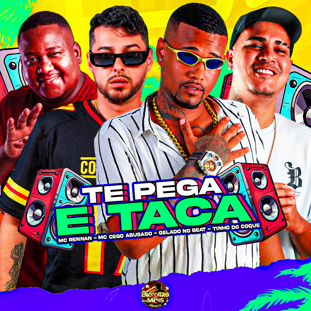Te Pega e Taca (Explicit)