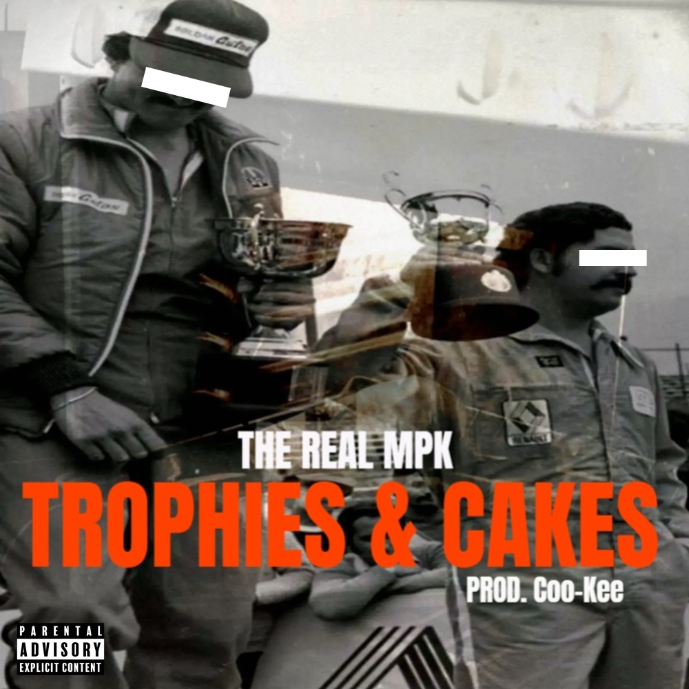 Trophies & Cakes (Explicit)