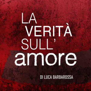 收聽Luca Barbarossa的L'amore spiegato ai bambini (feat. Stefano Massini)歌詞歌曲