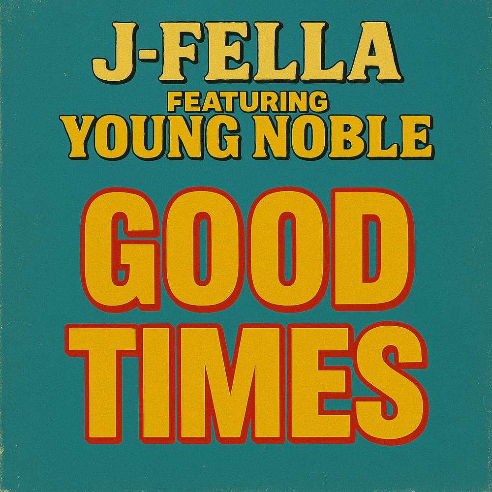 Good Times (feat. Young Noble) (Explicit)