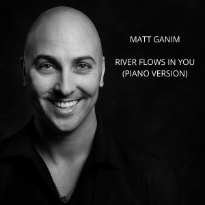 Listen to River Flows in You (Piano Version) song with lyrics from Matt Ganim