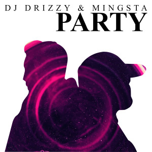 ดาวน์โหลดและฟังเพลง Party (Explicit) พร้อมเนื้อเพลงจาก DJ Drizzy