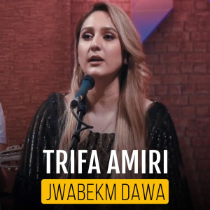 Album Jwabekm Dawa (Kurdmax Acoustic) from Trifa Amiri