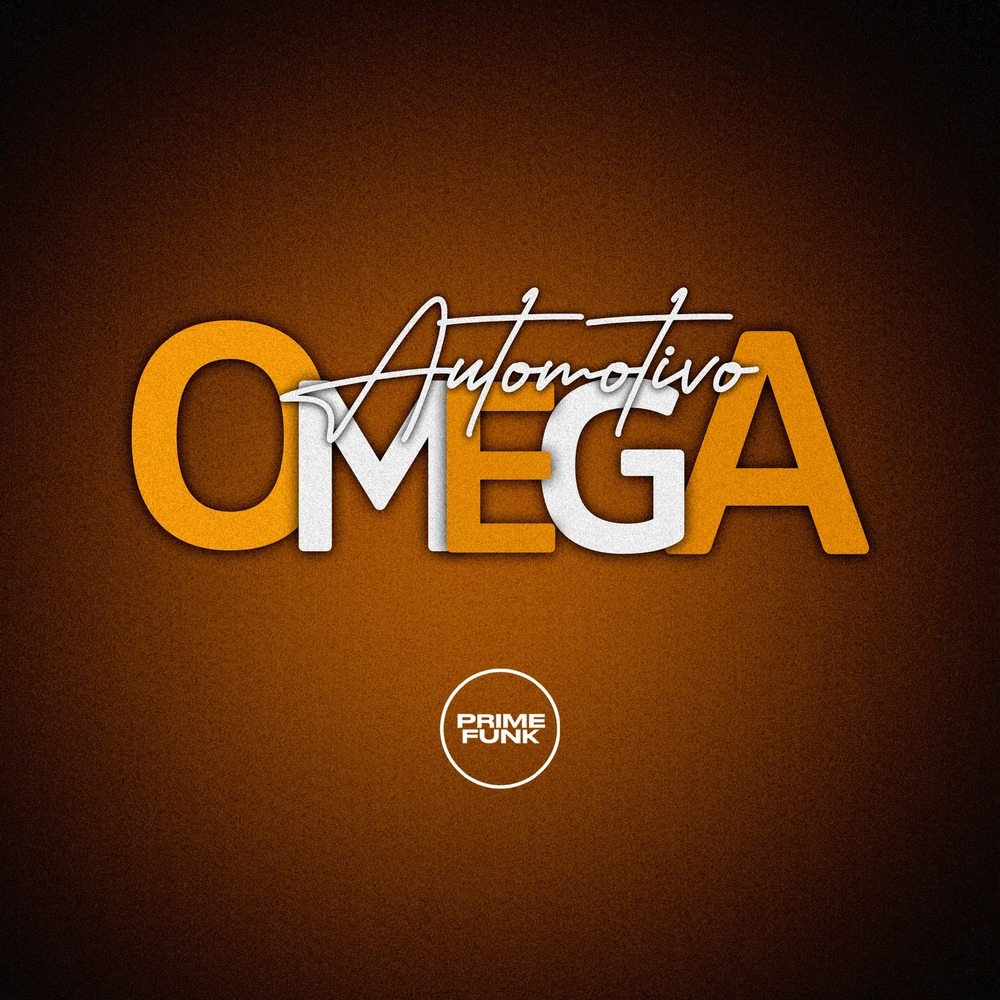 Automotivo Omega (Explicit)