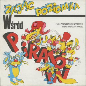 ดาวน์โหลดและฟังเพลง Zając Poziomka wśród piratów พร้อมเนื้อเพลงจาก Mieczyslaw Czechowicz