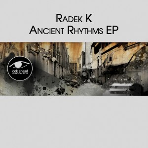 อัลบัม Ancient Rhythms EP ศิลปิน Radek K
