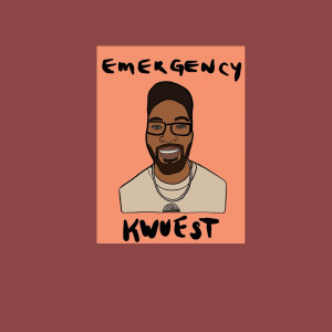 Dengarkan Emergency (Explicit) lagu dari Kwuest dengan lirik