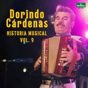 Dorindo Cárdenas的專輯Historia Musical, Vol. 9