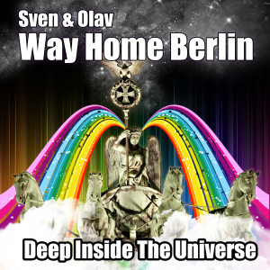Dengarkan Way Home Berlin (Deep Inside The Universe) (feat. Iguana Glue) (Jesse van Trance Short Remix) lagu dari Sven & Olav dengan lirik