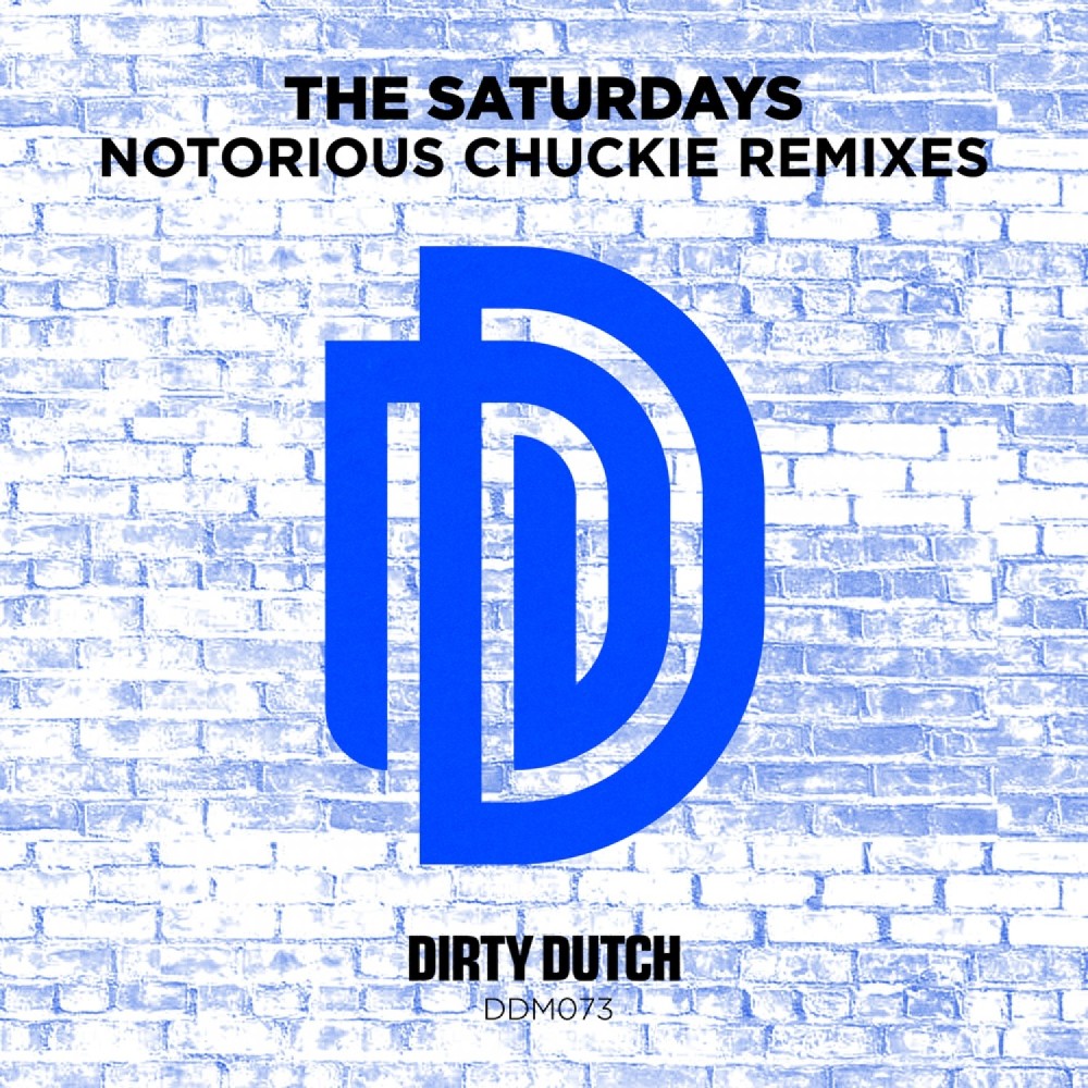 Notorious (Chuckie Dirty Dutch Club Mix)