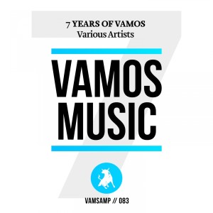 Album 7 Years Of Vamos Music oleh Various Artists