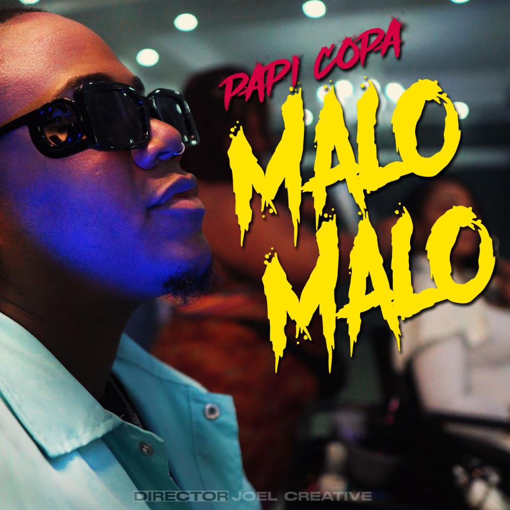 Malo Malo (Explicit)
