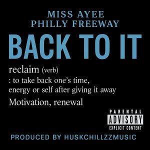 อัลบัม Back To It (feat. Freeway) [Explicit] ศิลปิน Miss Ayee
