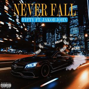 收聽F1FTY的NEVER FALL (Explicit)歌詞歌曲
