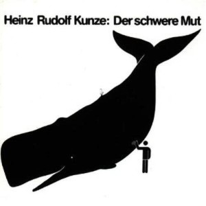 Heinz Rudolf Kunze的專輯Der Schwere Mut