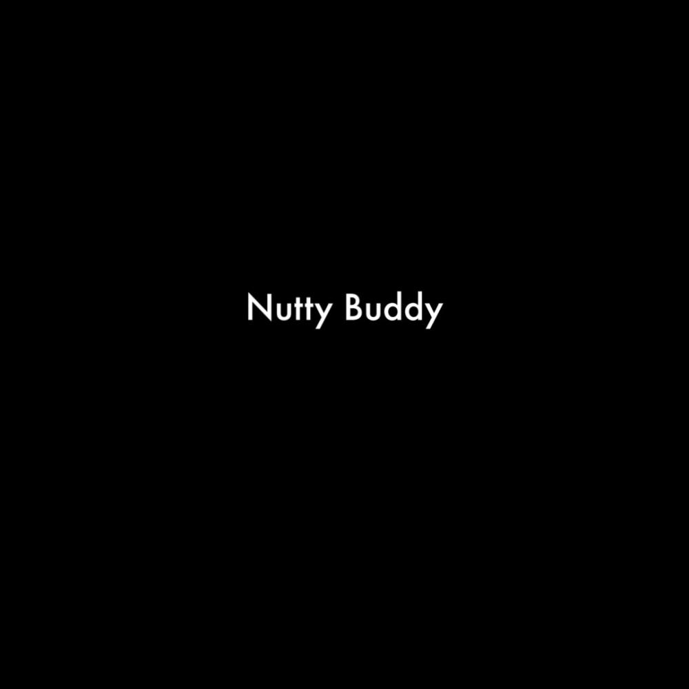 Nutty Buddy (Explicit)