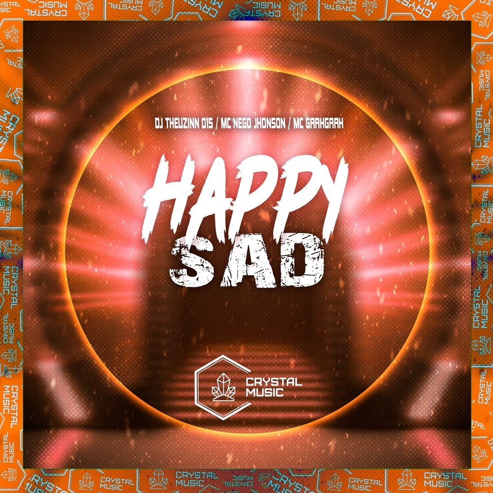 Happy Sad (Explicit)