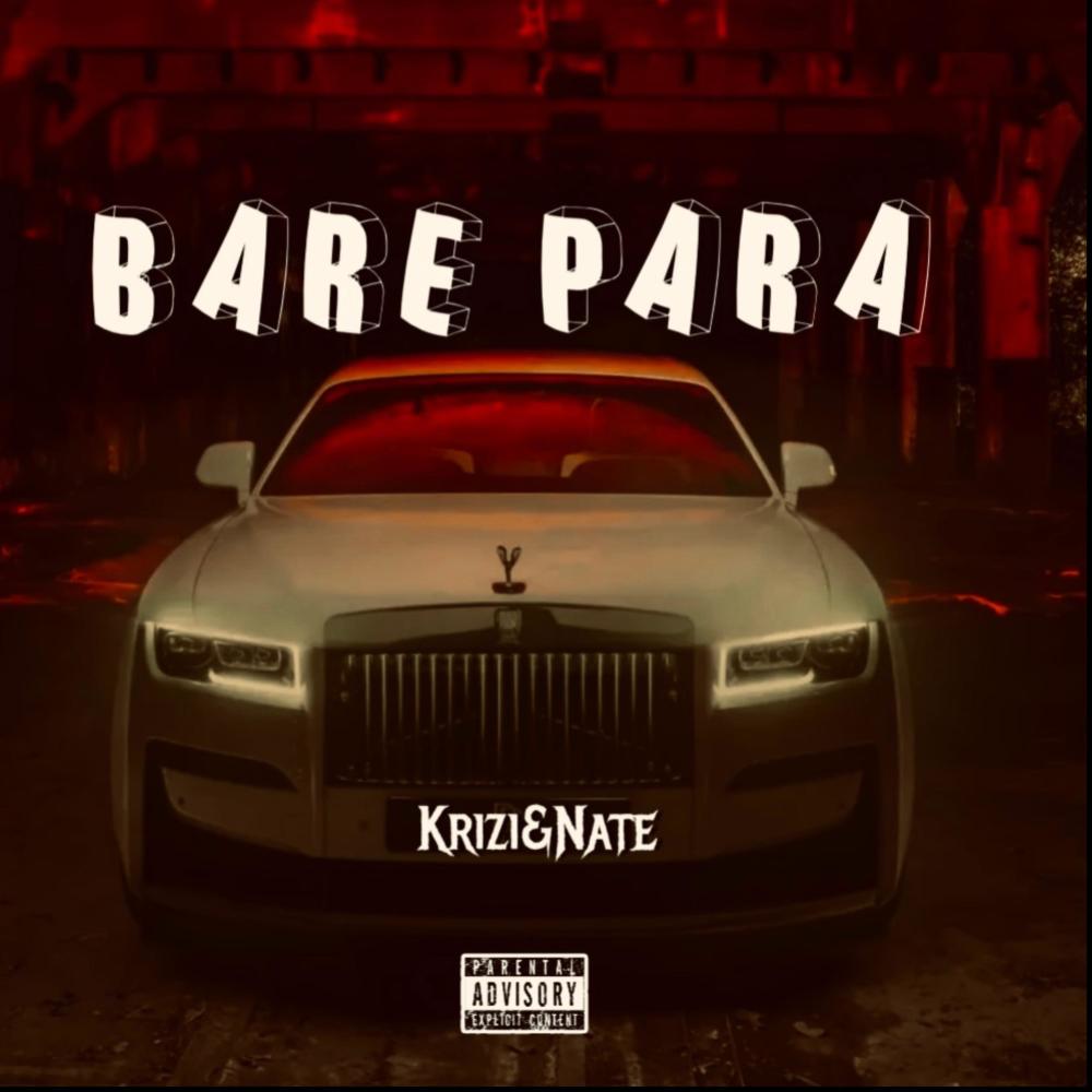 Bare Para (feat. KRIZÌ) (Explicit)