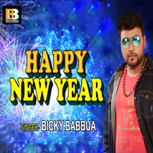 Dengarkan lagu Happy New Year nyanyian Bicky Babuaa dengan lirik