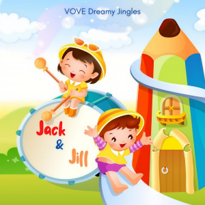 Dengarkan Jack and Jill lagu dari Vove dreamy jingles dengan lirik