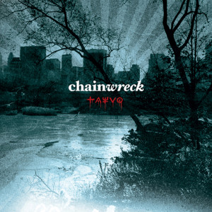 Chainwreck的專輯Chainwreck (Explicit)