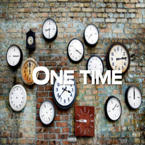 Listen to One Time (Explicit) song with lyrics from Prince ZR