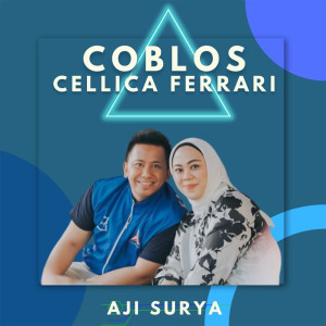 Listen to Coblos Cellica Ferrari song with lyrics from Aji Surya