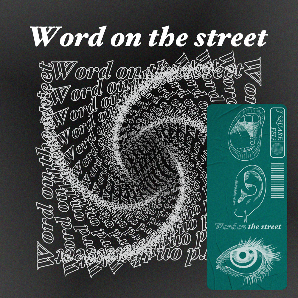 Word on the street (feat. FELi) (Explicit)