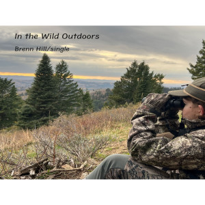 Brenn Hill的專輯In The Wild Outdoors